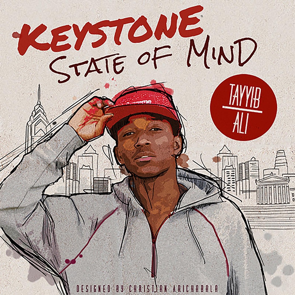 Tayyib Ali - Keystone State Of Mind